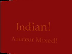 Indian! Amateur Mixed!